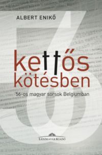 Albert Enikő - Kettős kötésben