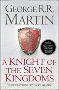 George R. R. Martin - A Knight of the Seven Kingdoms