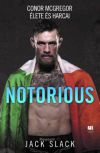 Notorious: Conor McGregor élete és harcai