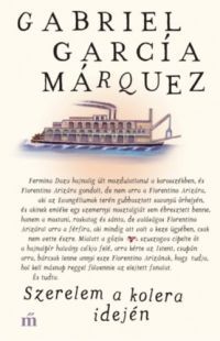 Gabriel García Márquez - Szerelem a kolera idején