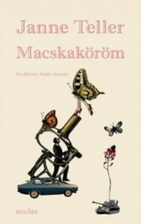 Janne Teller - Macskaköröm