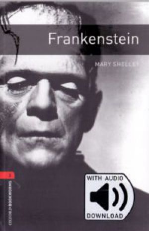  - Frankenstein - Oxford Bookworms Library 3 - MP3 Pack