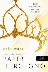 Erin Watt - Papír hercegnő