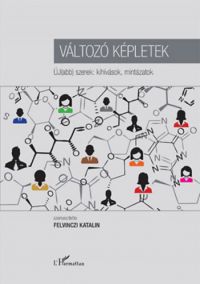 Felvinczi Katalin (szerk.) - Változó képletek