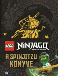  - LEGO Ninjago - A spinjitzu könyve
