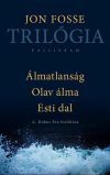 Trilógia - Álmatlanság, Olav álma, Esti dal