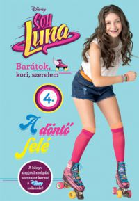  - Soy Luna 4. - A döntő felé