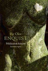 Per Olov Enquist - Példázatok könyve