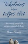 Tökéletes helyett teljes élet