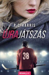 P. C. Harris - Újrajátszás