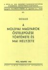 A moldvai magyarok őstelepülése, története és mai helyzete