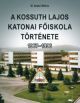 a-kossuth-lajos-katonai-foiskola-tortenete-1967-1996