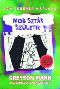 Greyson Mann - Mob sztár születik