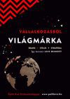 Vállalkozásból világmárka