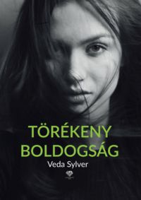 Veda Sylver - Törékeny boldogság