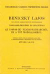 Beniczky Lajos bányavidéki kormánybiztos és honvédezredes visszaemlékezései és jelentései az 1848-49-iki szabadságharcról és a tót mozgalomról
