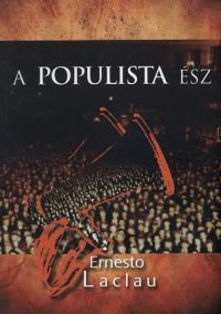 Ernesto Laclau - A populista ész