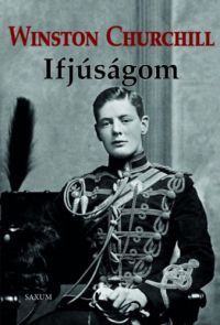 Winston Churchill - Ifjúságom - 1874-1904 