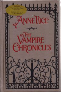 Anne Rice - The vampire chronicles collection