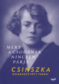 Csinszka - Mert a Csodának nincsen párja