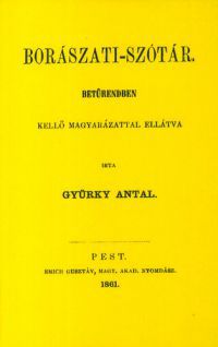 Gyürky Antal - Borászati-szótár 