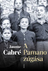 Jaume Cabré - A Pamano zúgása