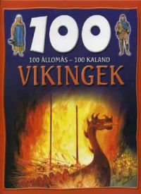 Fiona MacDonald - 100 állomás-100 kaland: Vikingek