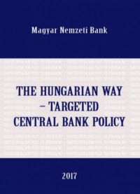  - The hungarian way - Targeted central bank policy