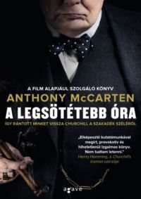 Anthony McCarten - A legsötétebb óra