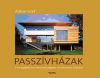 Passzívházak - 24 megépült ház Németországban, Ausztriában, Svájcban