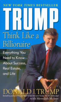 Donald J. Trump - Trump: Think Like a Billionaire