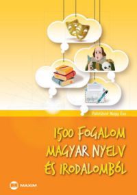 Palotásné Nagy Éva - 1500 fogalom magyar nyelv és irodalomból