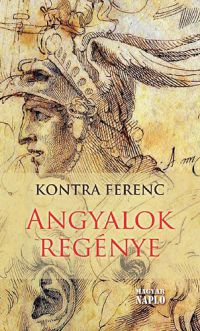 Kontra Ferenc - Angyalok regénye