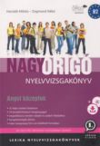 Nagy Origó nyelvvizsgakönyv - Angol középfok