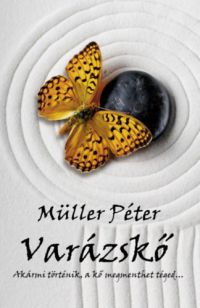 Müller Péter - Varázskő