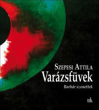 Szepesi Attila - Varázsfüvek