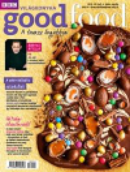 Good Food VII. évfolyam 4. szám - 2018. április - Világkonyha