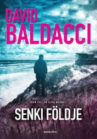 David Baldacci - Senki földje