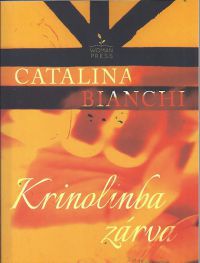 Catalina Bianchi - Krinolinba zárva