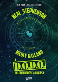 Nicole Galland, Stephenson Neal - A D.O.D.O felemelkedése és bukása
