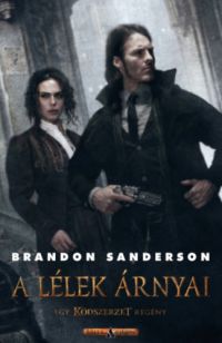 Brandon Sanderson - A lélek árnyai