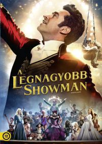Michael Gracey - A legnagyobb showman (DVD) 
