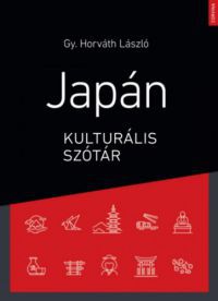 Gy. Horváth László - Japán kulturális szótár