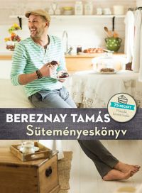 Bereznay Tamás - Süteményeskönyv