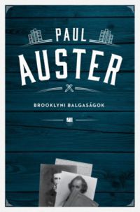 Paul Auster - Brooklyni balgaságok