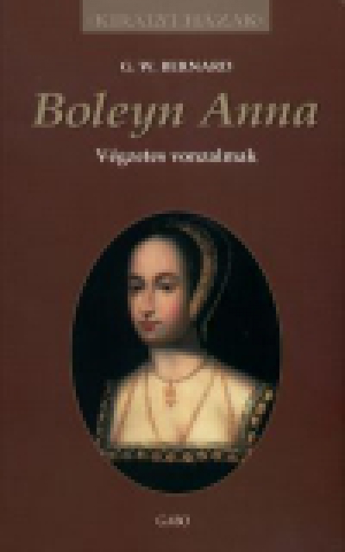Boleyn Anna - Végzetes vonzalmak