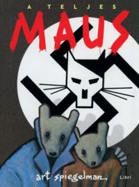 Art Spiegelman - A teljes Maus