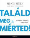 Találd meg a miérted!