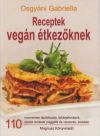 Receptek vegán étkezőknek