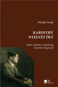 Balogh Gergő - Karinthy nyelvet ölt